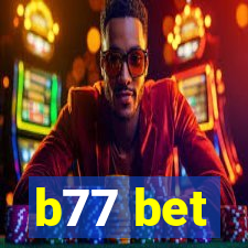 b77 bet